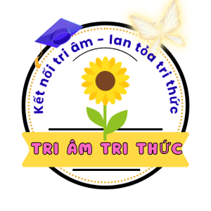 TRI ÂM - TRI THỨC